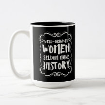 Mulheres Bem Comportadas Raramente Fazem História