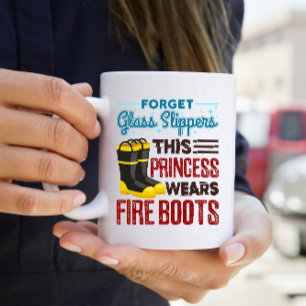 Caneca De Café Em Dois Tons Mulheres Bombeiros Esta Princesa Veste Botas de Fo
