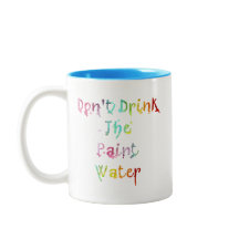 Não beba a água da pintura