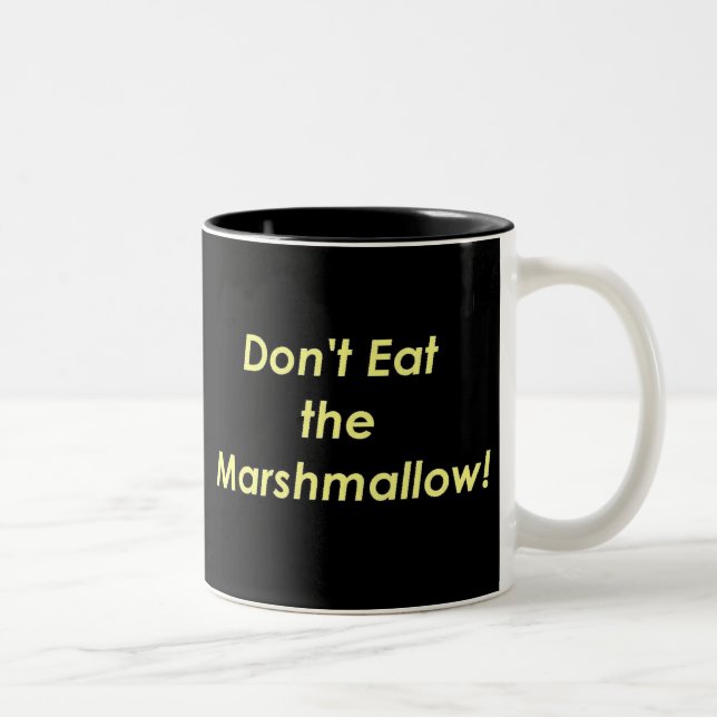 Caneca De Café Em Dois Tons Não coma o Marshmallow! (Direita)