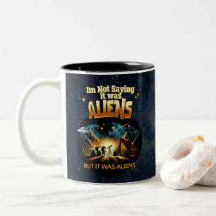 Caneca De Café Em Dois Tons Não estou dizendo que eram Aliens, mas eram Aliens