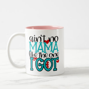 Caneca De Café Em Dois Tons Não há mamã como a que eu tenho