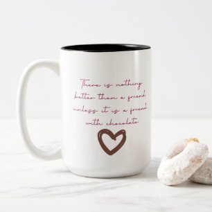 Caneca De Café Em Dois Tons Não há nada melhor do que um amigo Mug