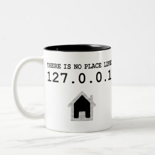 Caneca De Café Em Dois Tons Não há nenhum lugar como o IP local Home do