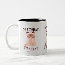 Não hoje ou qualquer dia