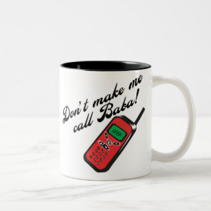 Caneca De Café Em Dois Tons Não me faça o babá da chamada!
