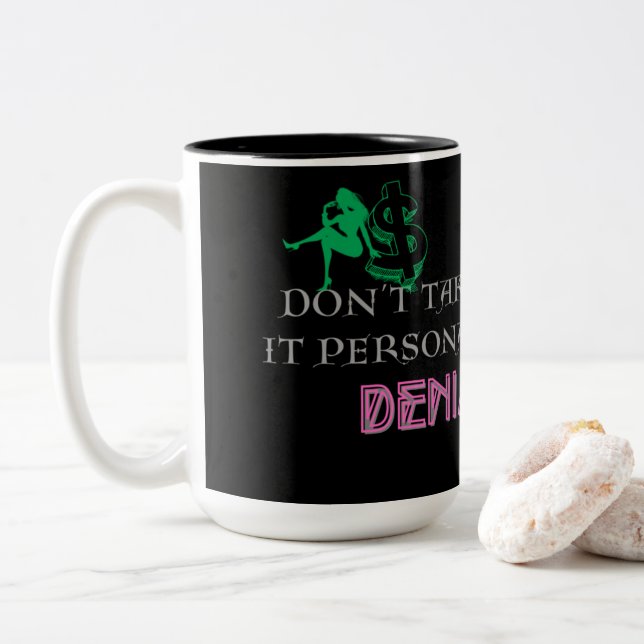 CANECA DE CAFÉ EM DOIS TONS NÃO O TOME PESSOALMENTE. (Com Donut)