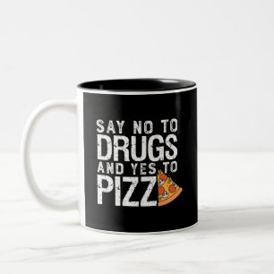 Caneca De Café Em Dois Tons Não Para Drogas Sim Para Pizza Engraçado Pizza P