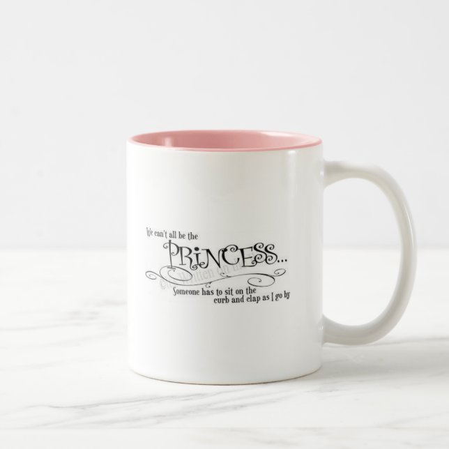 Caneca De Café Em Dois Tons Não podem todos ser uma princesa (Direita)