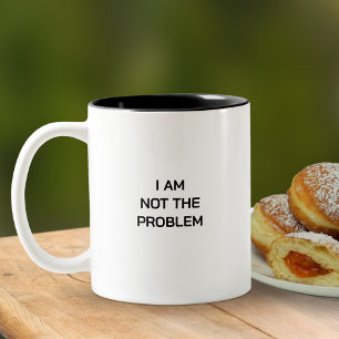 Caneca De Café Em Dois Tons Não Sou o Problema Humor Irônico no Escritório