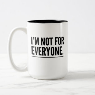 Caneca De Café Em Dois Tons Não Sou Para Todos Camiseta Minimalista Negrito