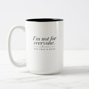 Caneca De Café Em Dois Tons Não Sou Para Todos – Citação com Letras de Bolha F