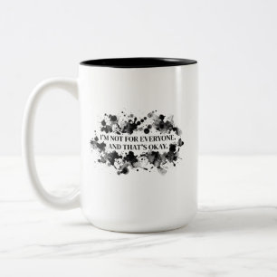 Caneca De Café Em Dois Tons Não Sou Para Todos – Declaração de Salpico de Tint