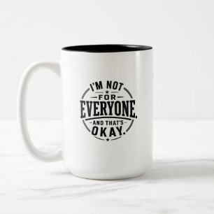 Caneca De Café Em Dois Tons Não Sou Para Todos E Tudo Bem Vintage Retro