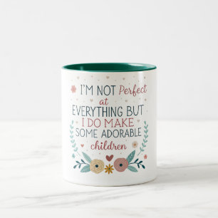 Caneca De Café Em Dois Tons Não sou perfeito em tudo, mas faço algumas