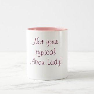 Caneca De Café Em Dois Tons Não sua senhora típica de Avon!