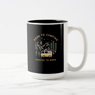 Caneca De Café Em Dois Tons Nascer ao acampamento, forçado ao trabalho - Retro