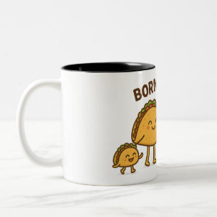 Caneca De Café Em Dois Tons Nascer ao Taco - Família Taco Fofo