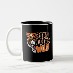 Caneca De Café Em Dois Tons Nascer de ser selvagem - Arte de Tigre