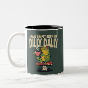 Caneca De Café Em Dois Tons Nascido para Dilly Dally Sapo Vintage Engraçado Re
