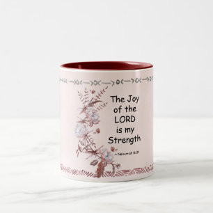 Caneca De Café Em Dois Tons Nehemiah 8:10 A alegria do Senhor é a minha forç