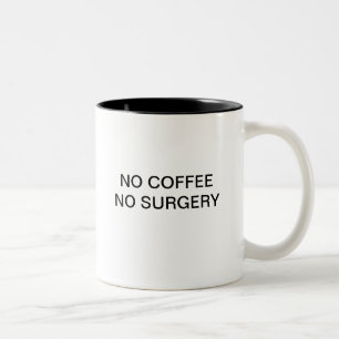 CANECA DE CAFÉ EM DOIS TONS NENHUM CAFÉ NENHUMA CIRURGIA