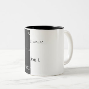 Caneca De Café Em Dois Tons Nenhum Tesouro Dentro – Não Toque