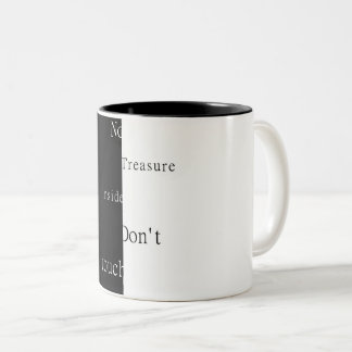 Caneca De Café Em Dois Tons Nenhum Tesouro Dentro – Não Toque