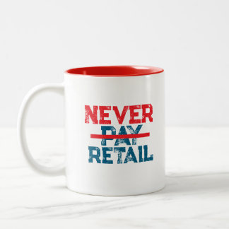 Caneca De Café Em Dois Tons Never Pay Retail – Bold Shopper Statement Tee