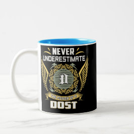 Caneca De Café Em Dois Tons Never Underestimate The Power Of A Dost