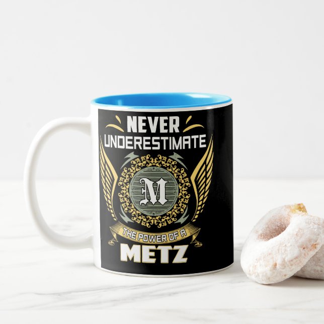 Caneca De Café Em Dois Tons Never Underestimate The Power Of A Metz (Com Donut)
