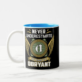 Caneca De Café Em Dois Tons Never Underestimate The Power Of A Obryant