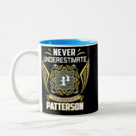 Caneca De Café Em Dois Tons Never Underestimate The Power Of A Patterson