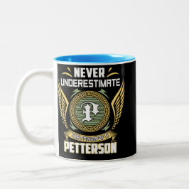 Caneca De Café Em Dois Tons Never Underestimate The Power Of A Petterson