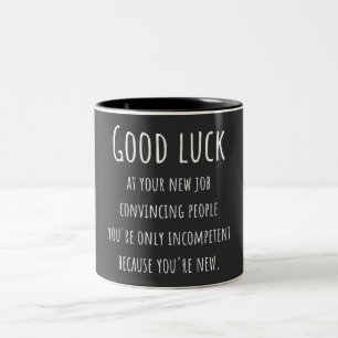 Caneca De Café Em Dois Tons no seu novo trabalho convencendo pessoas que você