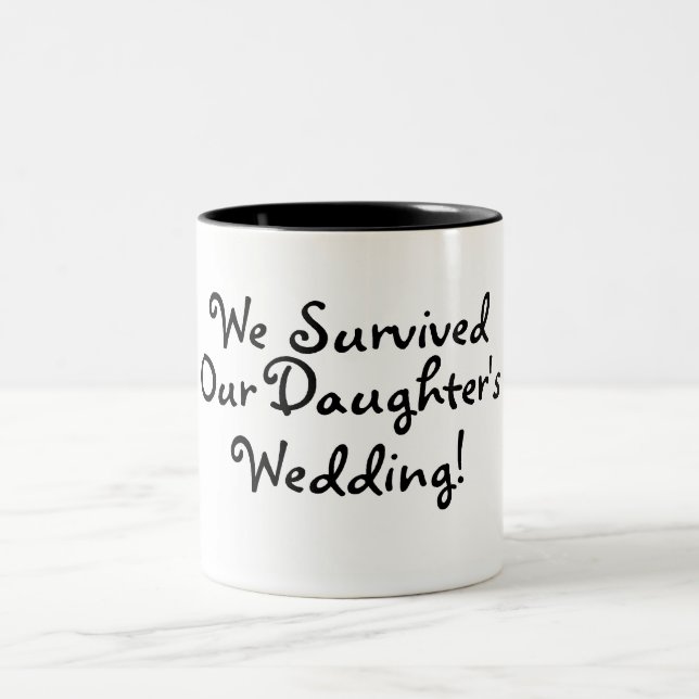Caneca De Café Em Dois Tons Nós sobrevivemos a nossas filhas que Wedding (Centro)