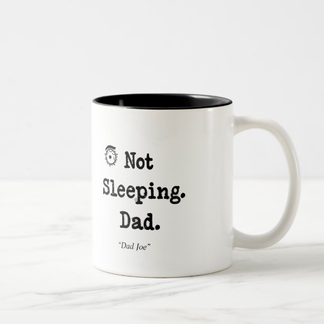 Caneca De Café Em Dois Tons Not Sleeping Dad Mug – Funny Custom Gift (Direita)