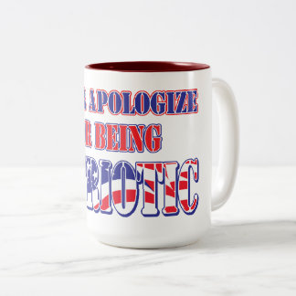 Caneca De Café Em Dois Tons Nunca se desculpe por ser PAtriotic
