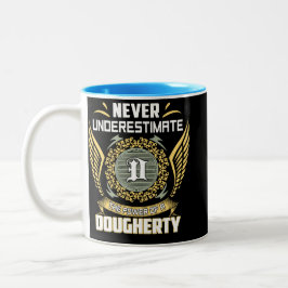 Caneca De Café Em Dois Tons Nunca Subestime O Poder De Um Dougherty