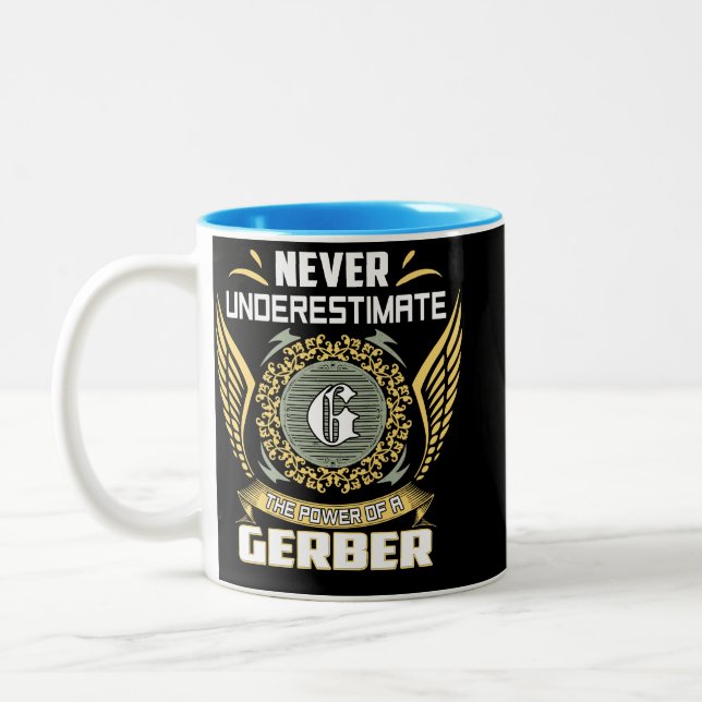Caneca De Café Em Dois Tons Nunca Subestime O Poder De Um Gerber (Esquerda)