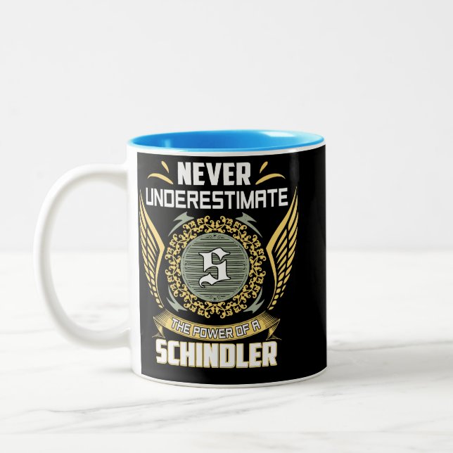 Caneca De Café Em Dois Tons Nunca Subestime O Poder De Um Schindler (Esquerda)