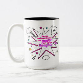 Caneca De Café Em Dois Tons Nunca subestime o poder dos seus pensamentos T-S