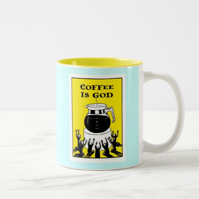 Caneca De Café Em Dois Tons O café é deus (Direita)