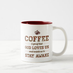 Caneca De Café Em Dois Tons O café é prova que o deus nos ama