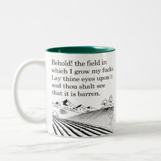 Caneca De Café Em Dois Tons O campo em que eu culpo meus "f*cks". Engraçado