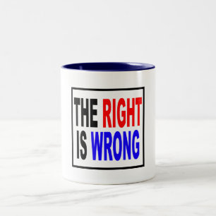 Caneca De Café Em Dois Tons O direito é errado