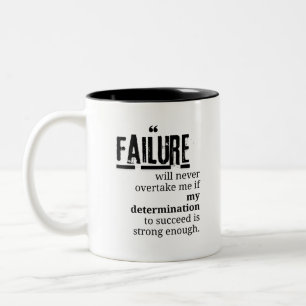 Caneca De Café Em Dois Tons O fracasso nunca me ultrapassará se minha determin