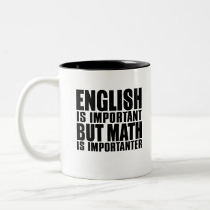 Caneca De Café Em Dois Tons O inglês é importante, mas a matemática é importan