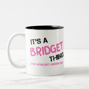 Caneca De Café Em Dois Tons O lance da Bridget que você não entenderia