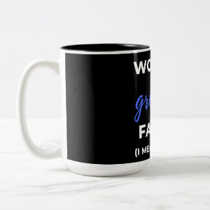 Caneca De Café Em Dois Tons O Maior Pé-de-Vento do Mundo Quer Dizer Pai